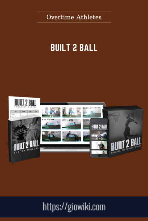 Built 2 Ball  -  Overtime Athletes