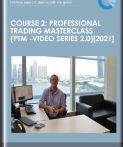 Course 2: Professional Trading Masterclass (PTM  - Video Series 2.0) [2021]  -  Anton Kreil
