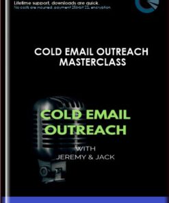 Cold Email Outreach MasterClass  -  Jeremy Chatelaine (Quickmail.io)