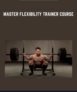 Master Flexibility Trainer Course  -  Dan Van Zandt