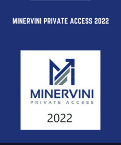 Minervini Private Access 2022  -  Mark Minervini