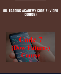 Oil Trading Academy Code 7 (Video Course)  -  OilTradingAcademy