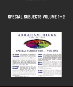 Special Subjects Volume 1+2 - Abraham Hicks