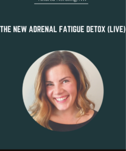 The NEW Adrenal Fatigue Detox (LIVE) - Andrea Nordling, NTP