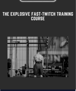 The Explosive Fast - Twitch Training Course  -  Thibarmy