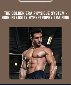 The Golden Era Physique System  -  High Intensity Hypertrophy Training  -  Jay Vincent