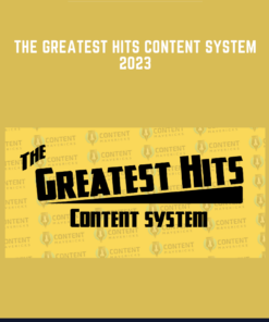 The Greatest Hits Content System 2023  -  Content Mavericks