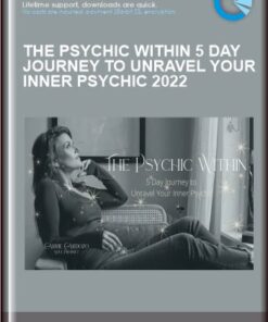 The Psychic Within 5 Day Journey to Unravel Your Inner Psychic 2022  -  Carrie Cardozo