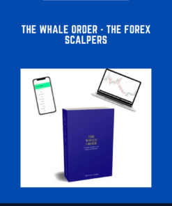The Whale Order  -  The Forex Scalpers