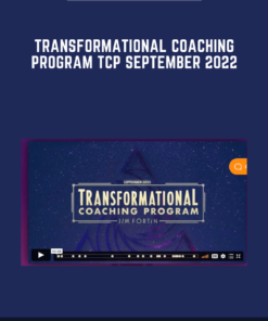 Transformational Coaching Program TCP September 2022  -  Jim Fortin
