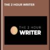 The 2 Hour Writer  -  Dan Koe
