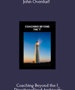 Coaching Beyond the l_ Directional'ized Ambiguity - John Overdurf
