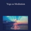Abhyasa Ashram Swami Jnaneshvara Bharati Yoga as Meditation 250x343 1 » Courses[GB]
