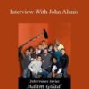 Adam Gilad Interview With John Alanis 250x343 1 » Courses[GB]