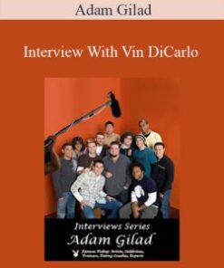 Adam Gilad – Interview With Vin DiCarlo