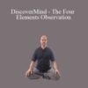 Adam Mizner DiscoverMind The Four Elements Observation 250x343 1 » Courses[GB]