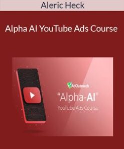 Aleric Heck – Alpha AI YouTube Ads Course
