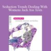 Alphahot1 Seduction Trends Dealing With Womens Jack Ass Tests 250x343 1 » Courses[GB]