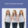 Amber McCue How to Clone Yourself 250x343 1 » Courses[GB]