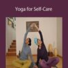 Amina Naru and Pamela Stokes Eggleston Yoga for Self Care 250x343 1 » Courses[GB]