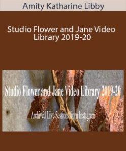 Amity Katharine Libby – Studio Flower and Jane Video Library 2019-20