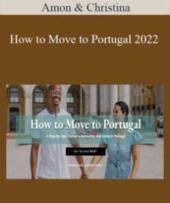Amon & Christina – How to Move to Portugal 2022