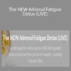 Andrea Nordling, NTP – The NEW Adrenal Fatigue Detox (LIVE)