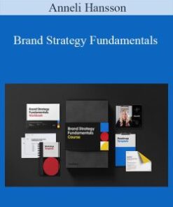 Anneli Hansson – Brand Strategy Fundamentals