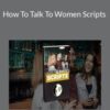 Apollonia Ponti How To Talk To Women Scripts 250x343 1 » Courses[GB]