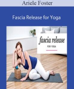 Ariele Foster – Fascia Release for Yoga