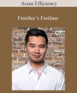 Asian Efficiency – Finisher’s Fastlane