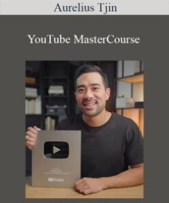 Aurelius Tjin – YouTube MasterCourse