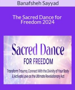 Banafsheh Sayyad – The Sacred Dance for Freedom 2024