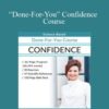 Berkeley Well Being Institute Done For You Confidence Course 250x343 1 » Courses[GB]