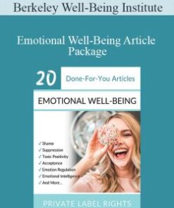 Berkeley Well-Being Institute – Emotional Well-Being Article Package