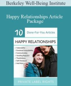 Berkeley Well-Being Institute – Happy Relationships Article Package