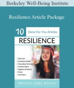 Berkeley Well-Being Institute – Resilience Article Package