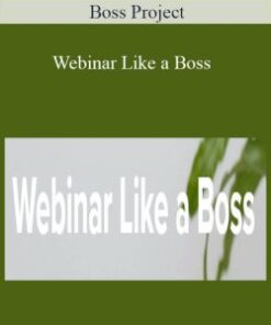 Boss Project – Webinar Like a Boss