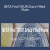 Brandice Lardner BETA Find YOUR Grace Filled Plate 250x343 1 » Courses[GB]