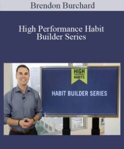 Brendon Burchard – High Performance Habit Builder Series