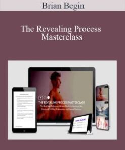 Brian Begin – The Revealing Process Masterclass