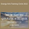 Bruce Frantzis – Energy Arts Training Circle 2022