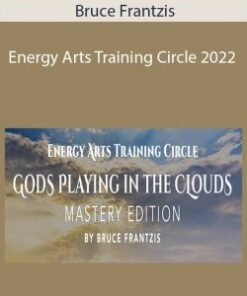 Bruce Frantzis – Energy Arts Training Circle 2022