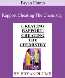 Bryan Plumb – Rapport Cheating The Chemistry