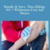 Bundle Save Thru Hiking 101 Wilderness First Aid Basics 250x343 1 » Courses[GB]