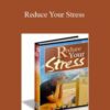 C Kellogg – Reduce Your Stress