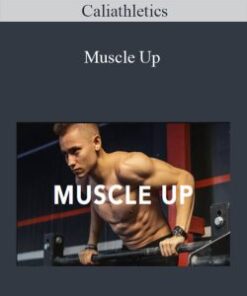 Caliathletics – Muscle Up