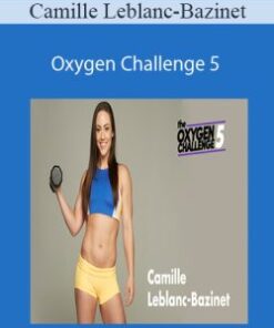 Camille Leblanc-Bazinet – Oxygen Challenge 5