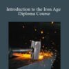 Centreofexcellence – Introduction to the Iron Age Diploma Course