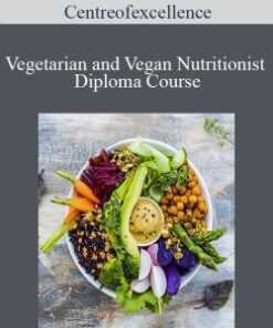 Centreofexcellence – Vegetarian and Vegan Nutritionist Diploma Course